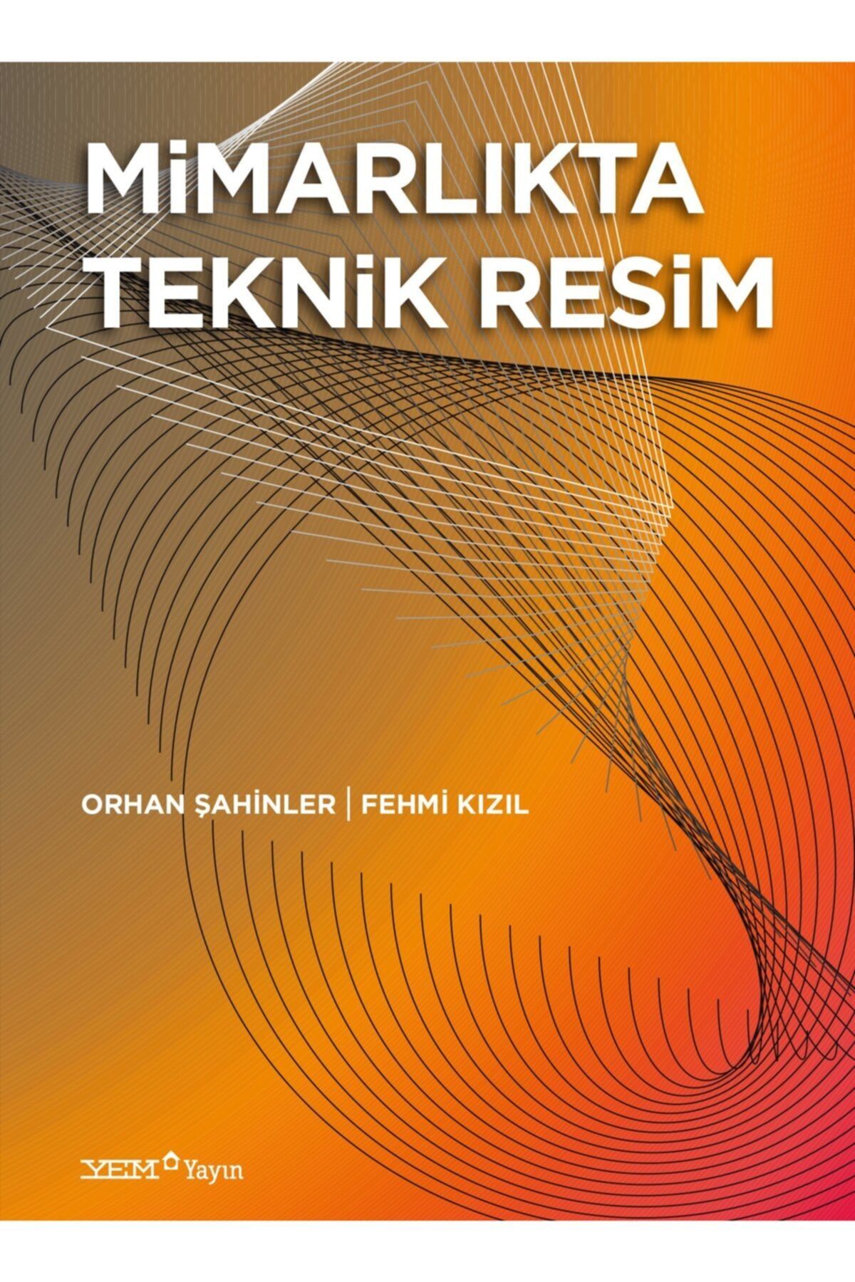 YEM Yayın Mimarlıkta Teknik Resim