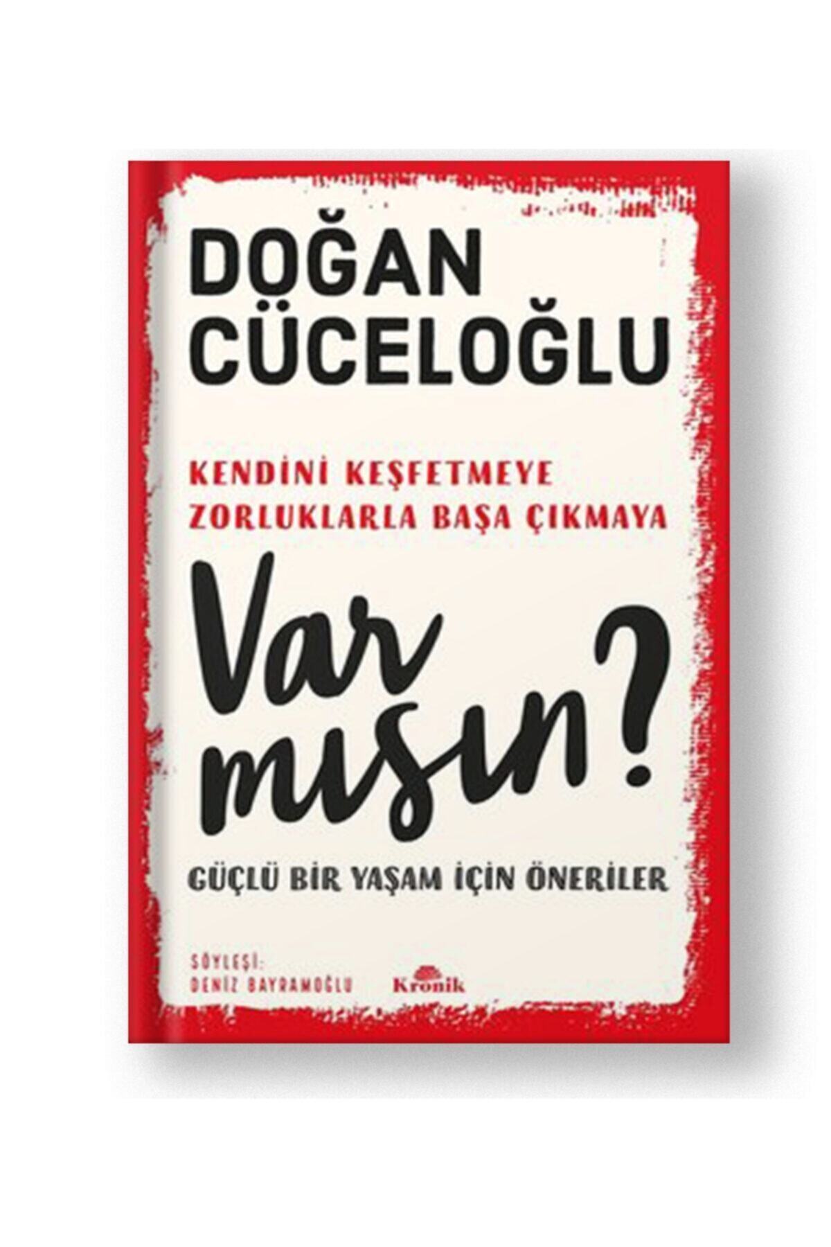 KRONİK Kendini Keşfetmeye Zorluklarla Başa Çıkmaya Var Mısın  ( Güçlü Bir Yaşam Için Öneriler )
