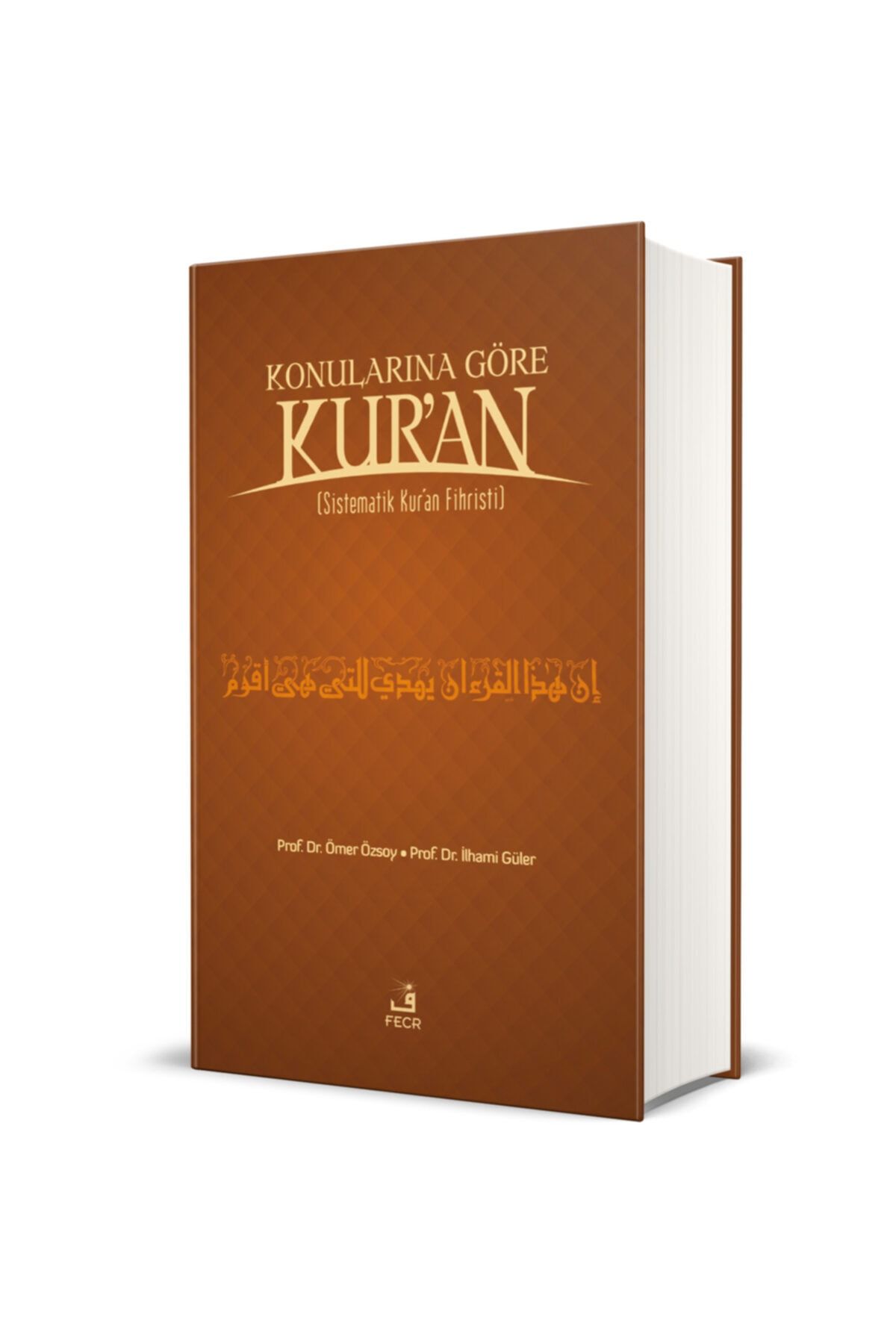 Fecr Yayınevi Konularına Göre Kur'an (Sistematik Kur'an Fihristi)