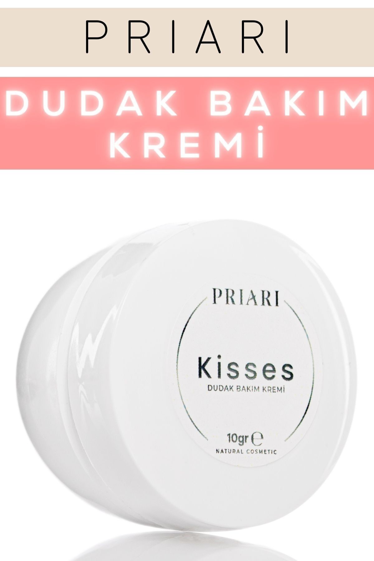 Priari Kisses Dudak Bakım Kremi 10 Gr