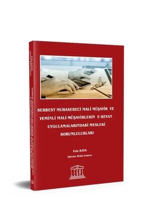 Serbest Muhasebeci Mali Müşavir Ve Y.m.m. E-beyan Uygulamalarındaki Mesleki Sorumlulukları-Eda Kaya Image 0