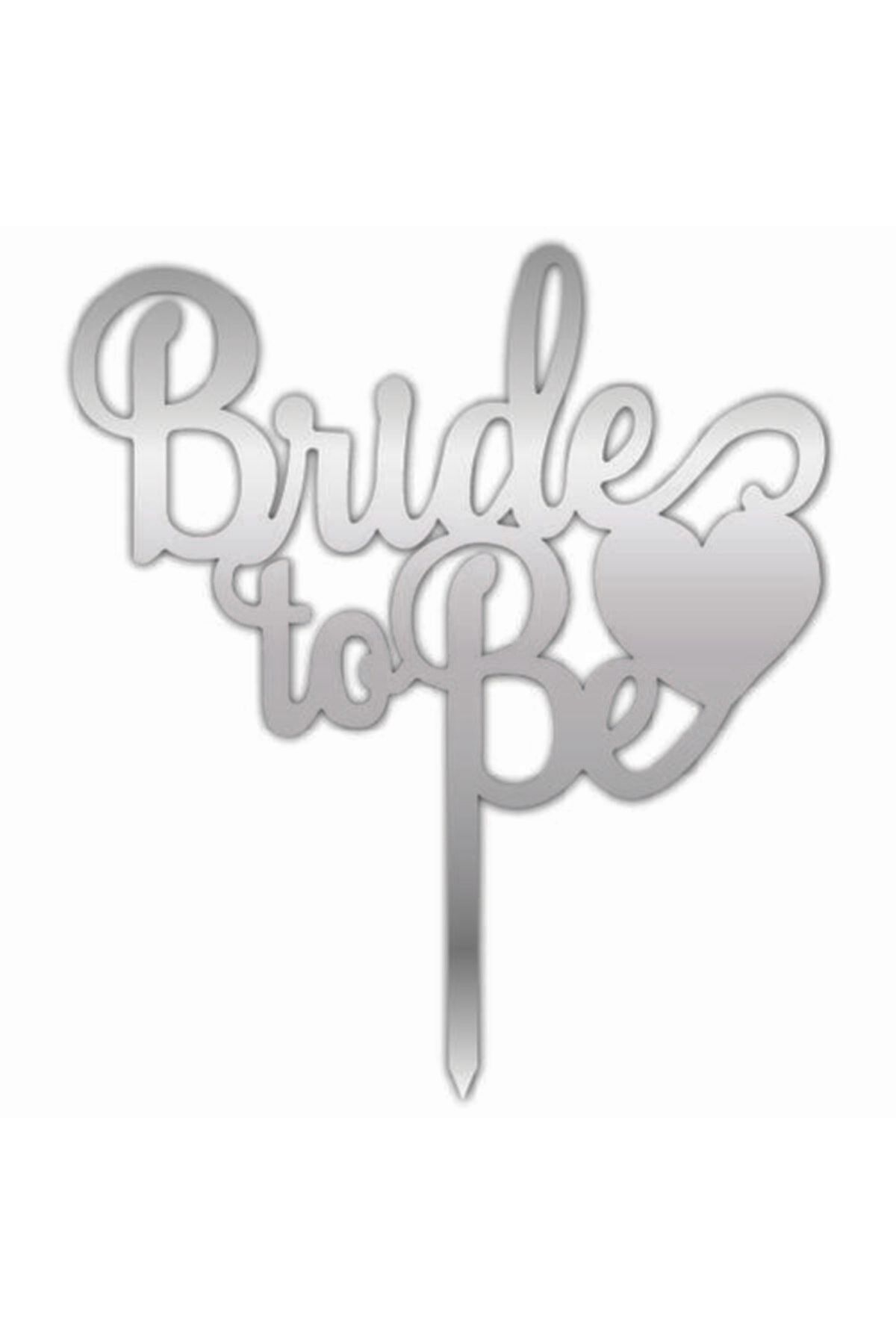 Simbastore Bride To Be Yazılı Bekarlığa Veda Partisi Pleksi Pasta Süsü Gümüş Renk