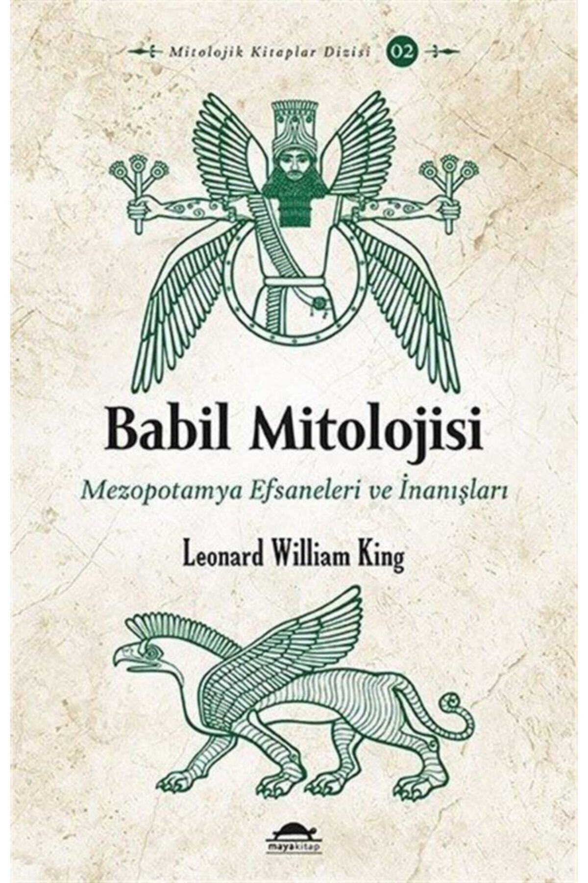 Maya Kitap Babil Mitolojisi & Mezopotamya Efsaneleri Ve Inanışları