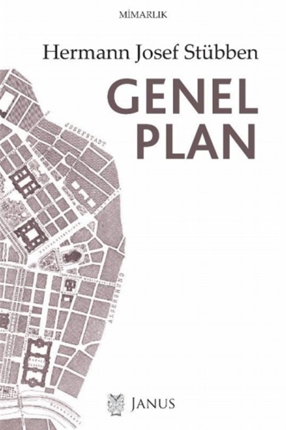 Janus Yayınları Genel Plan - Hermann Josef Stübben 9786257035064