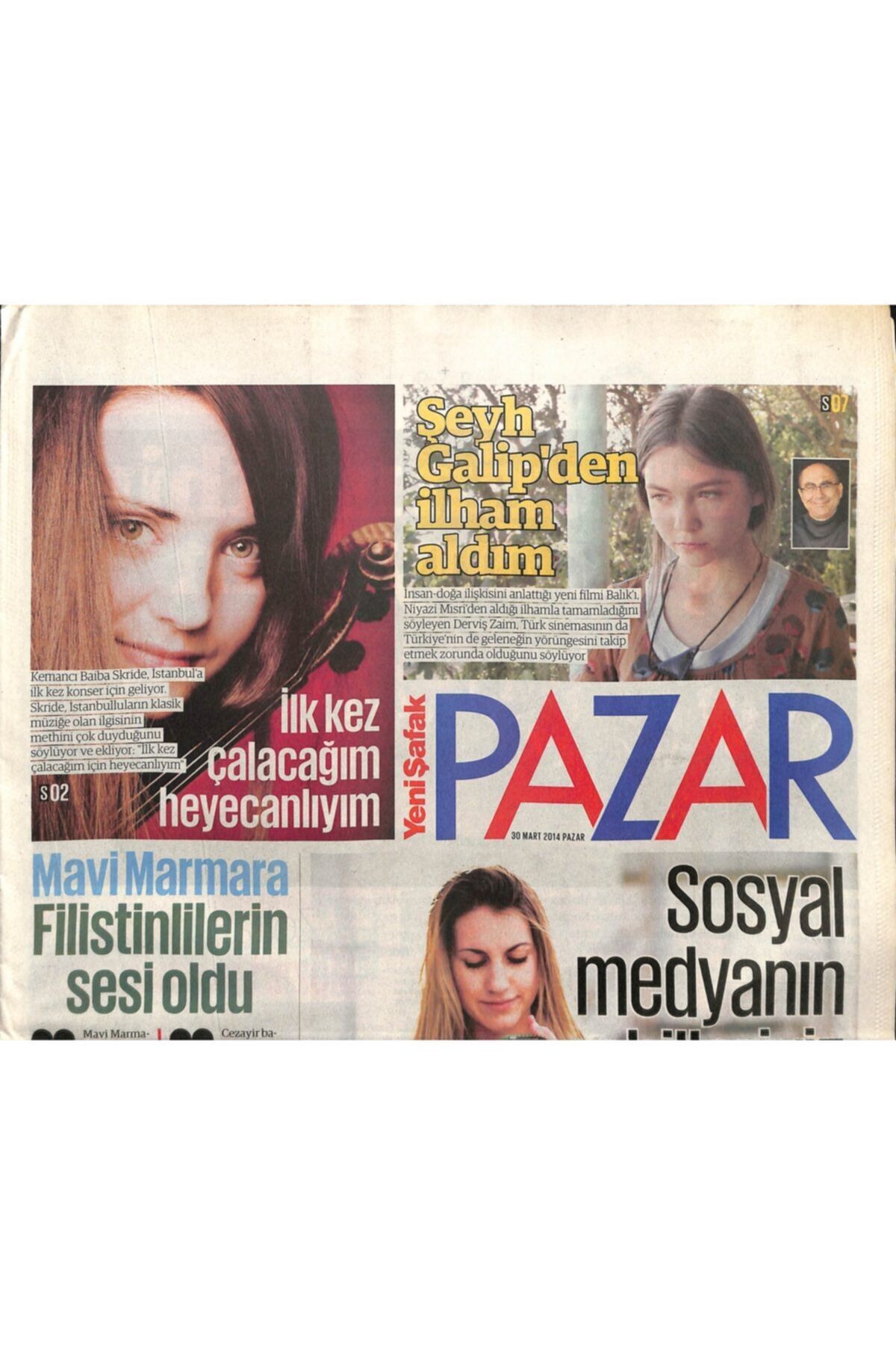 Gökçe Koleksiyon Yeni Şafak Gazetesi Pazar Eki 30 Mart 2014-kemancı Baiba Skrid,istanbul'a Konser Için Geliyor