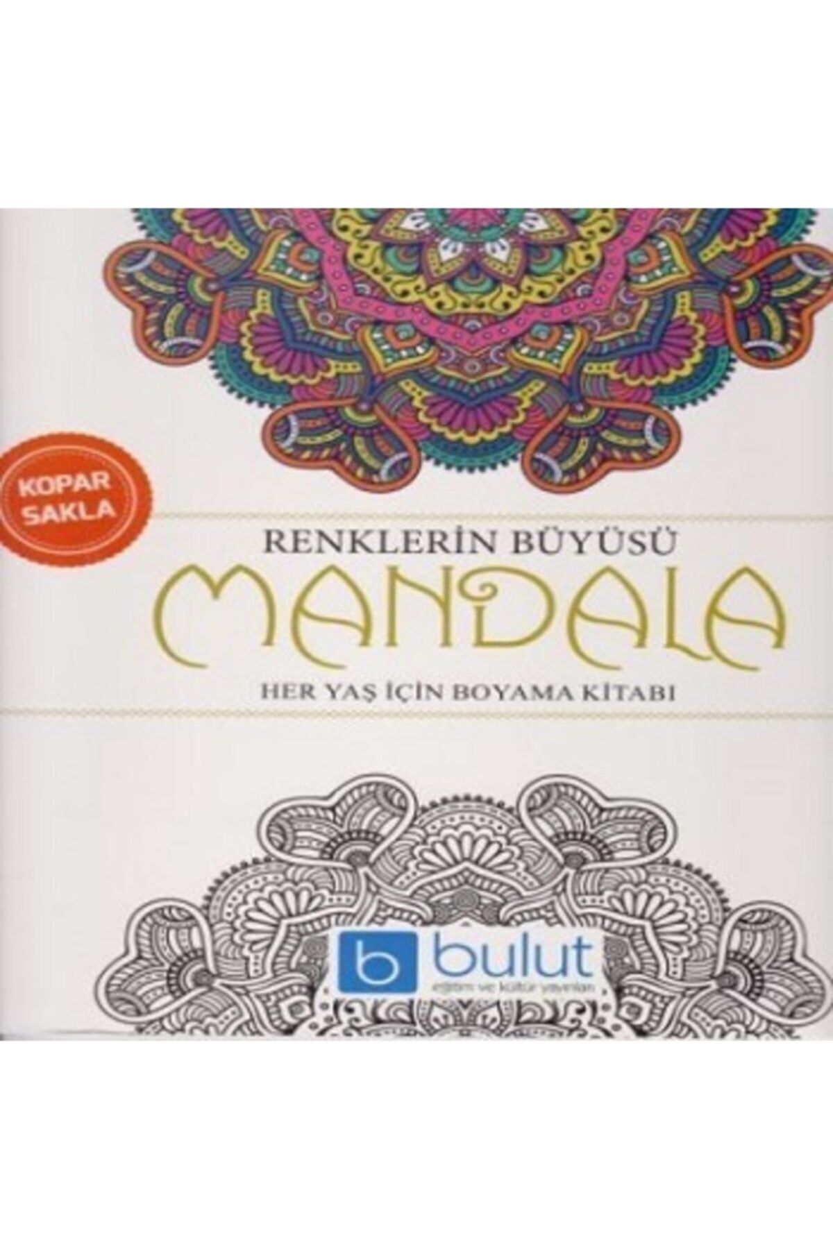 Bulut Eğitim ve Kültür Yayınları Renklerin Büyüsü - Mandala