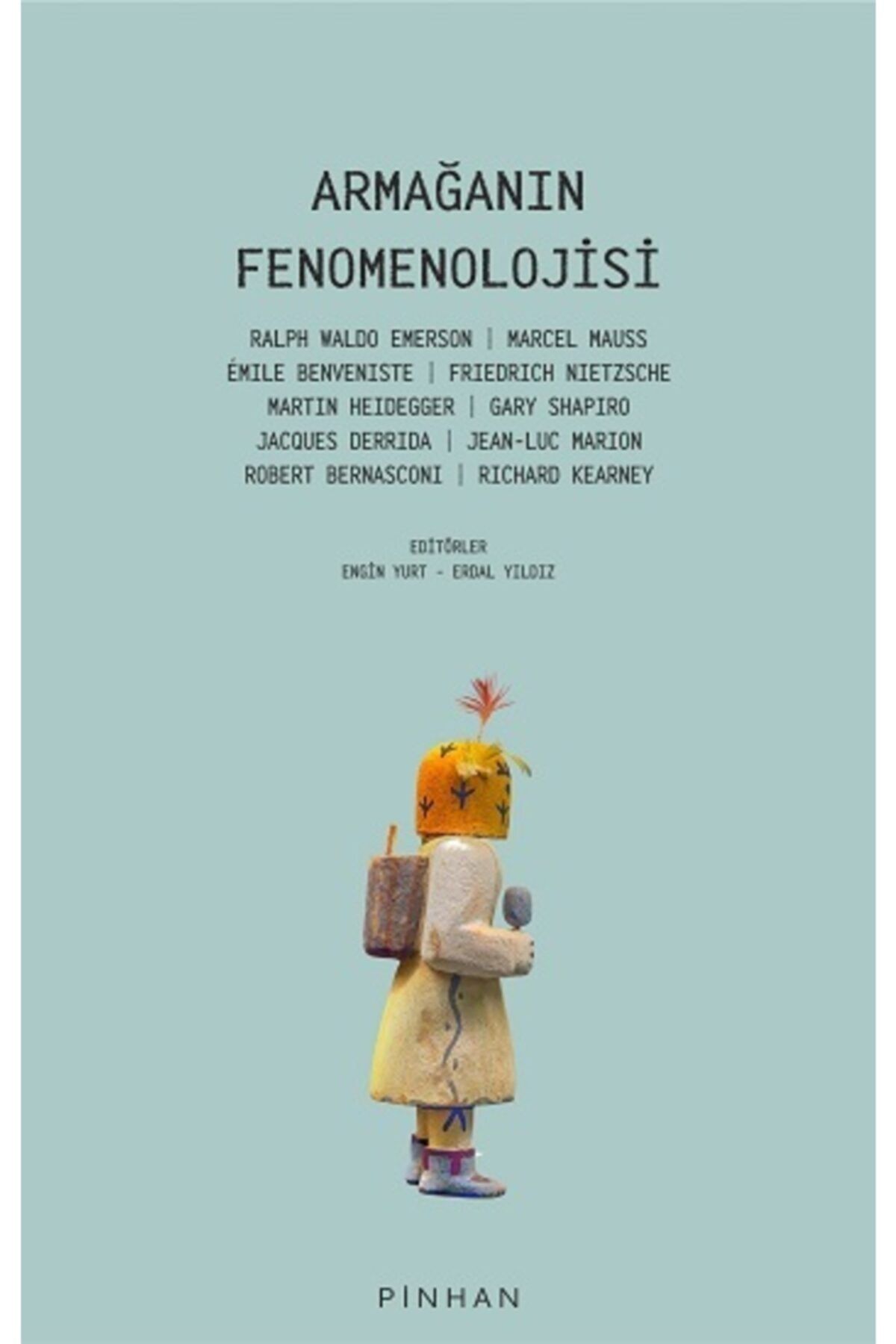 Pinhan Yayıncılık Armağanın Fenomenolojisi