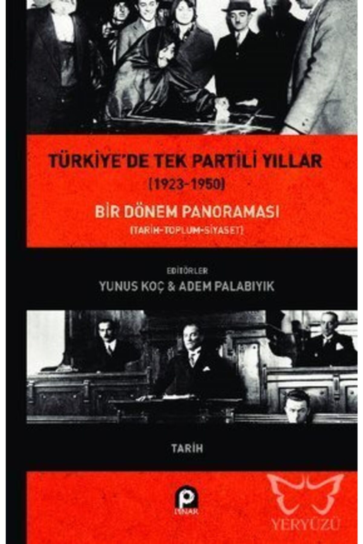 Pınar Yayınları Türkiye'de Tek Partili Yıllar (1923-1950)
