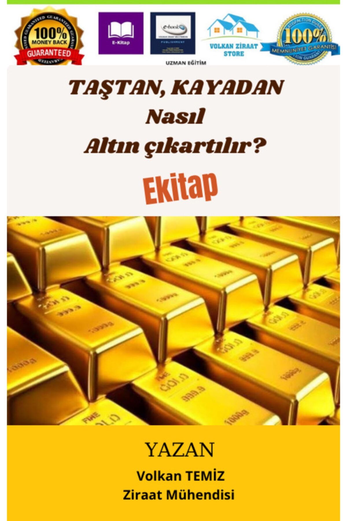 VOLKAN ZİRAAT EĞİTİM Taştan Kayadan Topraktan Nasıl Altın Çıkartılır  Ekitap Eğitim Videolu Kurs