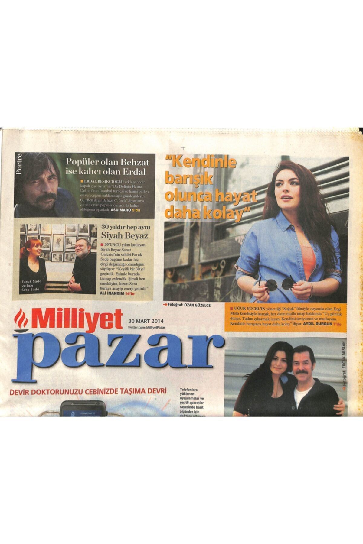 Gökçe Koleksiyon Milliyet Gazetesi Pazar Eki 30 Mart 2014 - Popüler Olan Behzat Ç Ise Kalıcı Olan Erdal