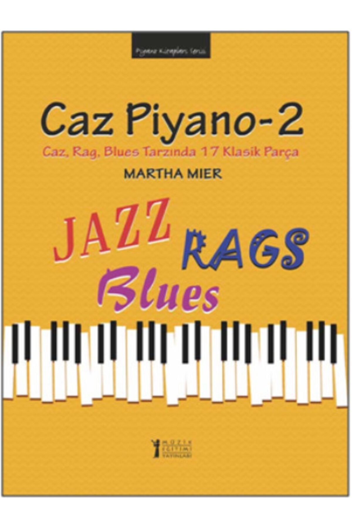 Müzik Eğitimi Yayınları Caz Piyano - 2