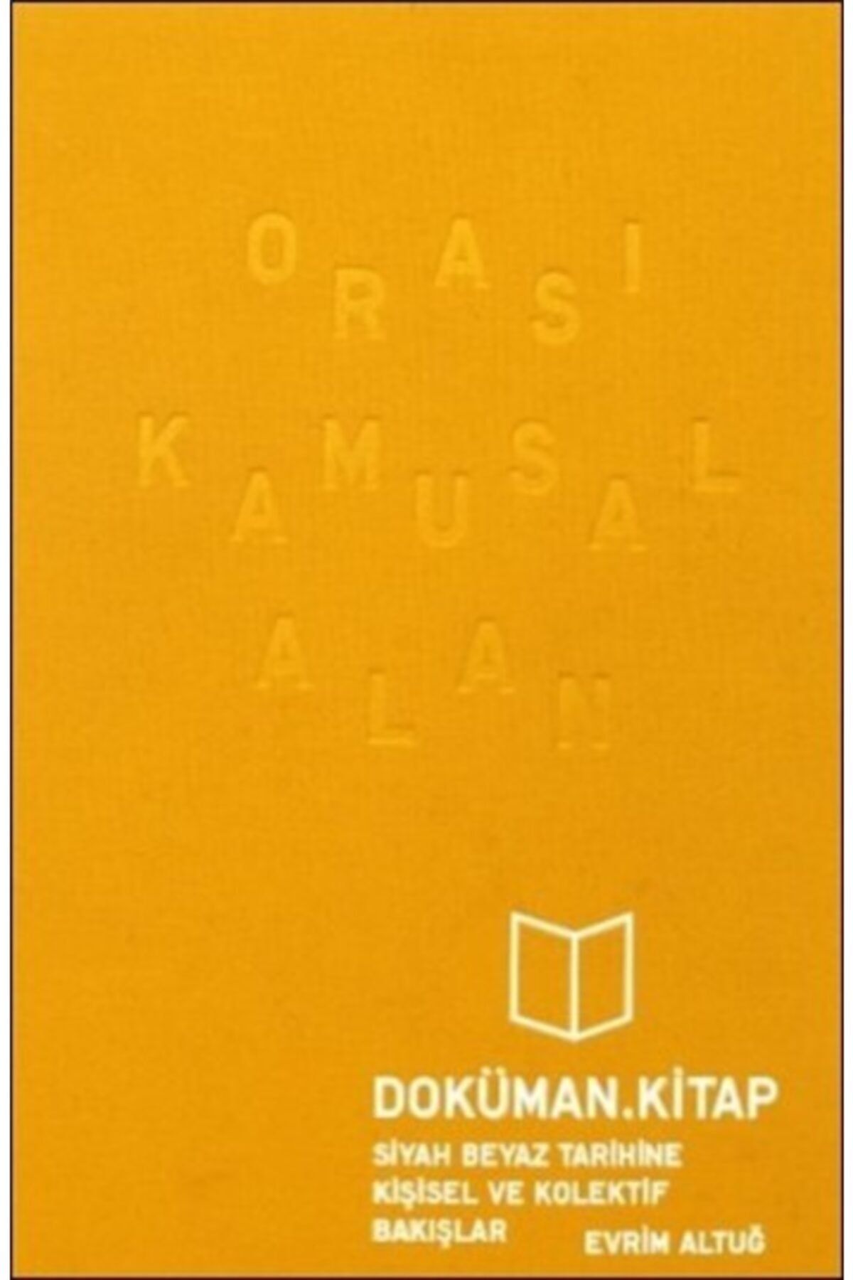 Siyah Beyaz Sanat Galerisi Orası Kamusal Alan