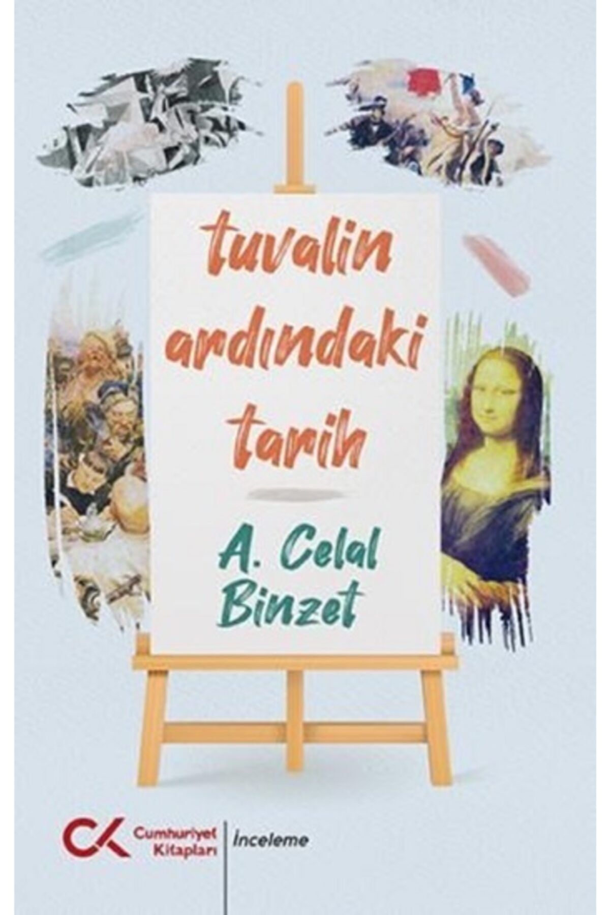 Cumhuriyet Kitapları Tuvalin Ardındaki Tarih