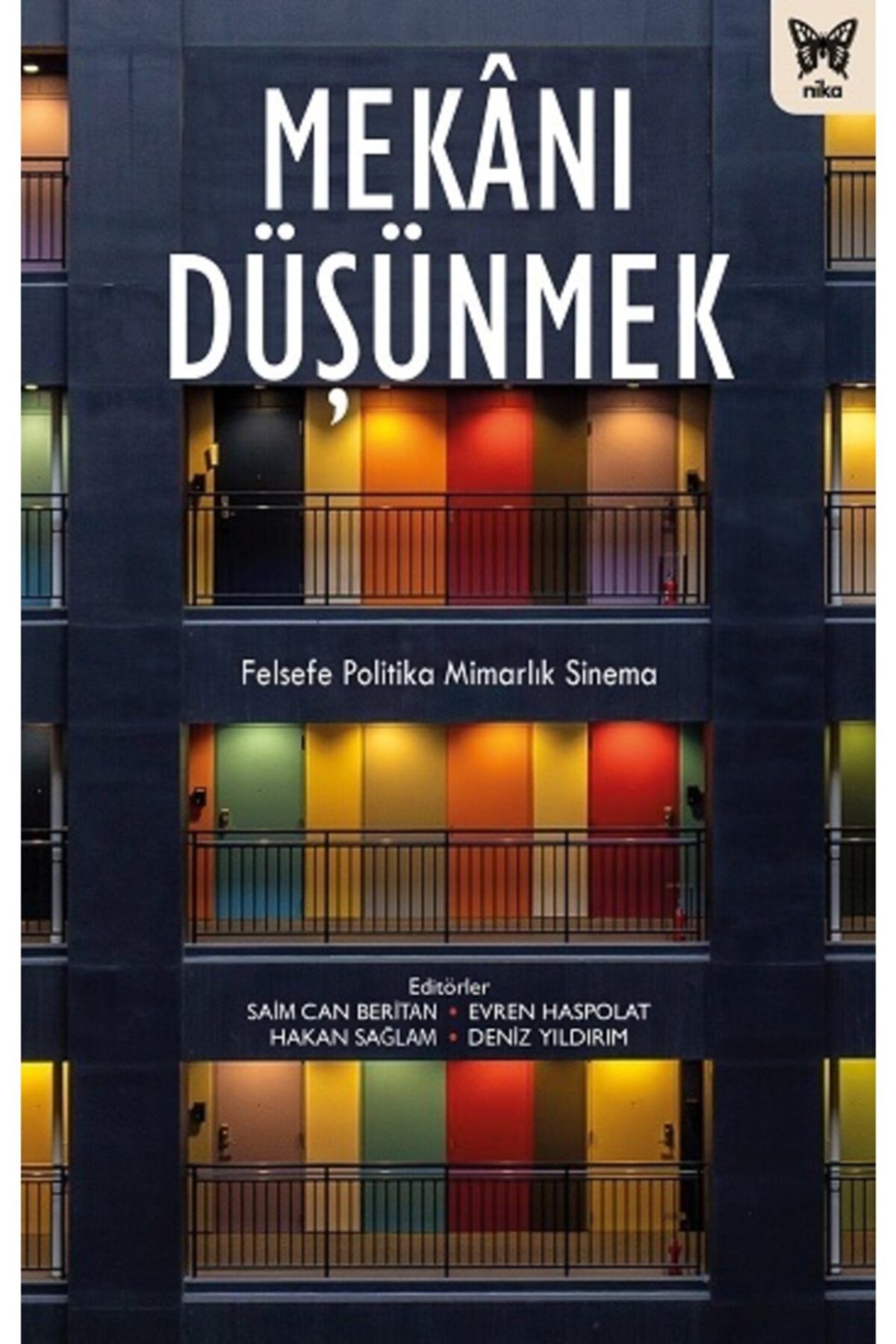 Nika Yayınevi Mekanı Düşünmek