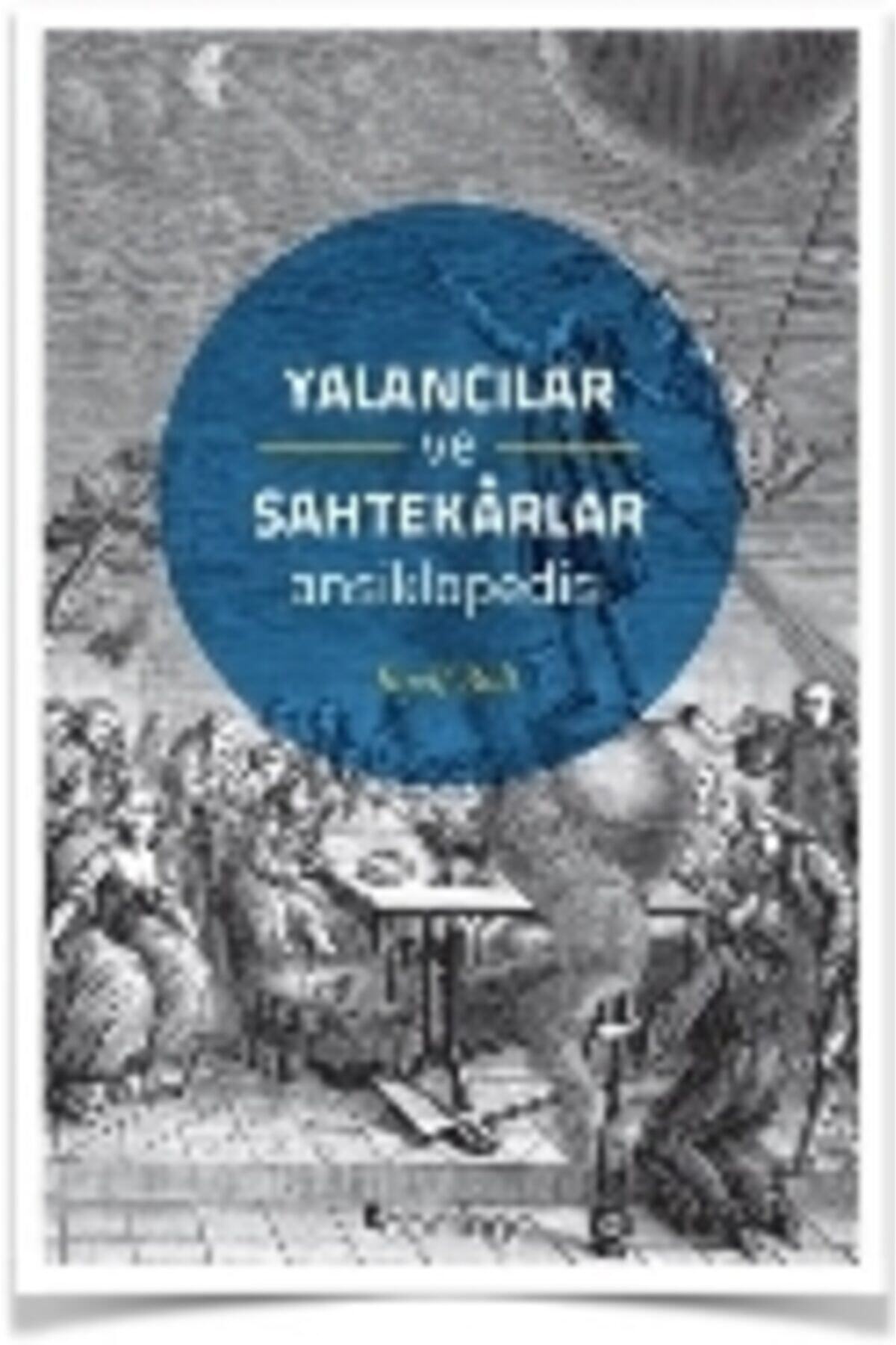 Domingo Yayınevi Yalancılar Ve Sahtekarlar Ansiklopedisi