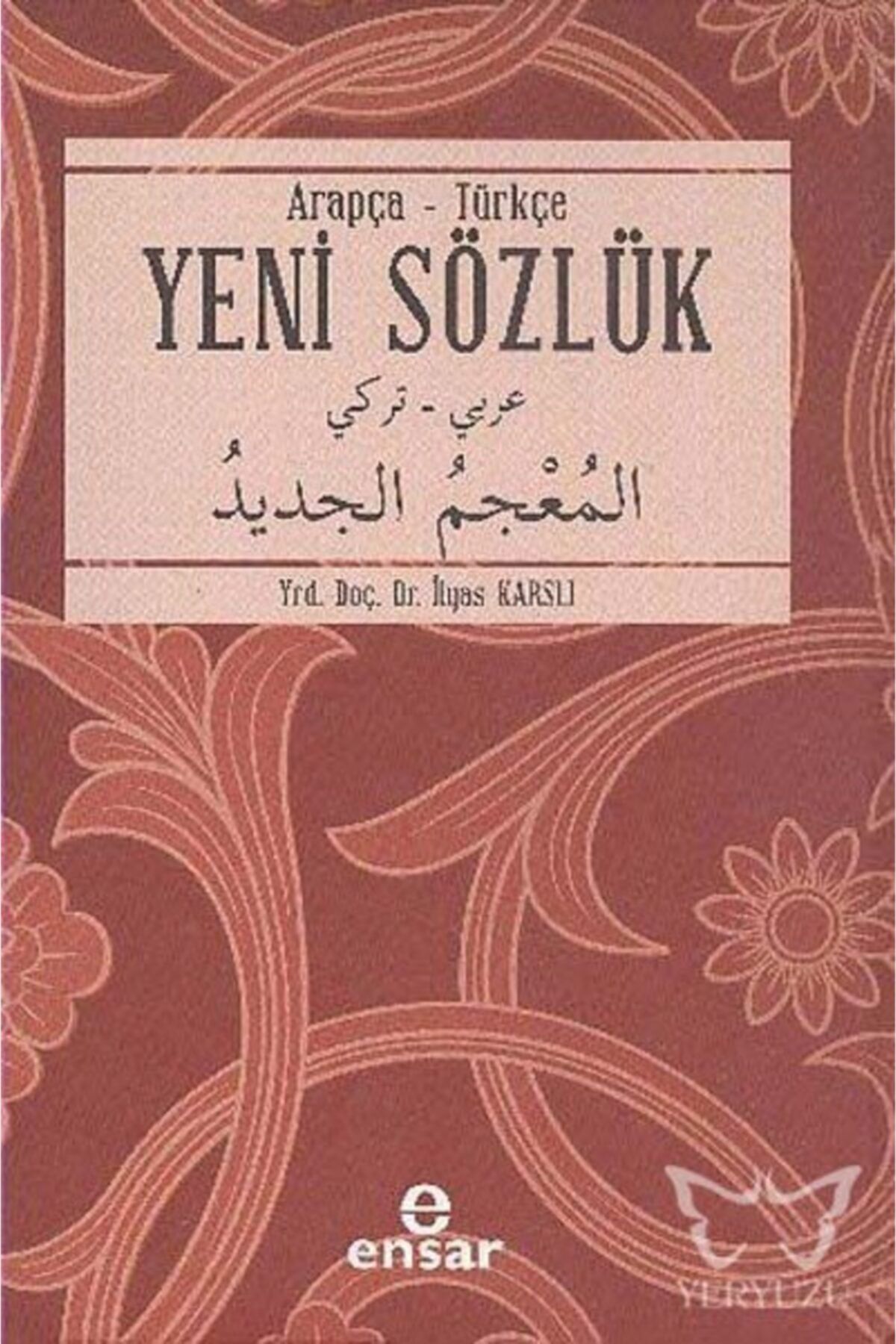 Ensar Neşriyat Arapça Türkçe Yeni Sözlük