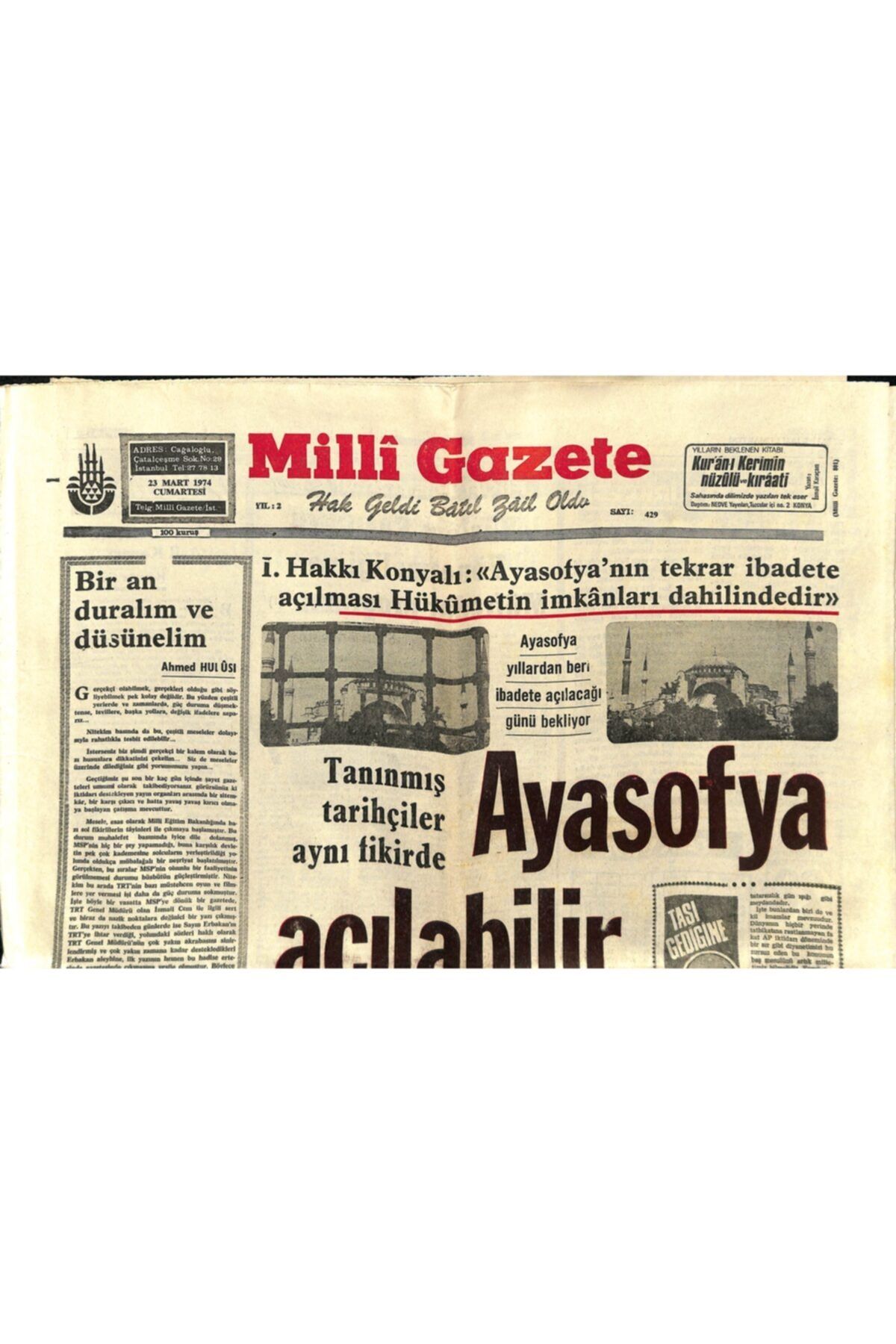 Gökçe Koleksiyon Milli Gazete Gazetesi 23 Mart 1974 - Ayasofya Yıllardan Beri Ibadete Açılacağı Günü Bekliyor