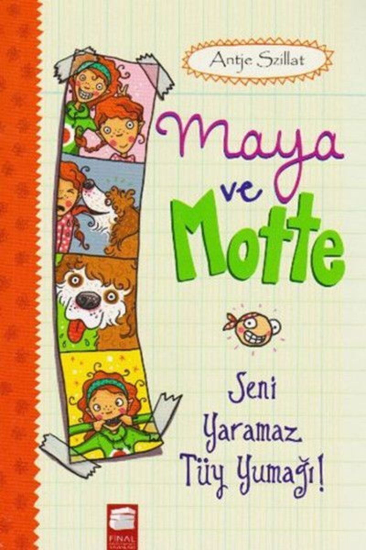 Final Kültür Sanat Yayınları Maya Ve Motte - Seni Yaramaz Tüy Yumağı