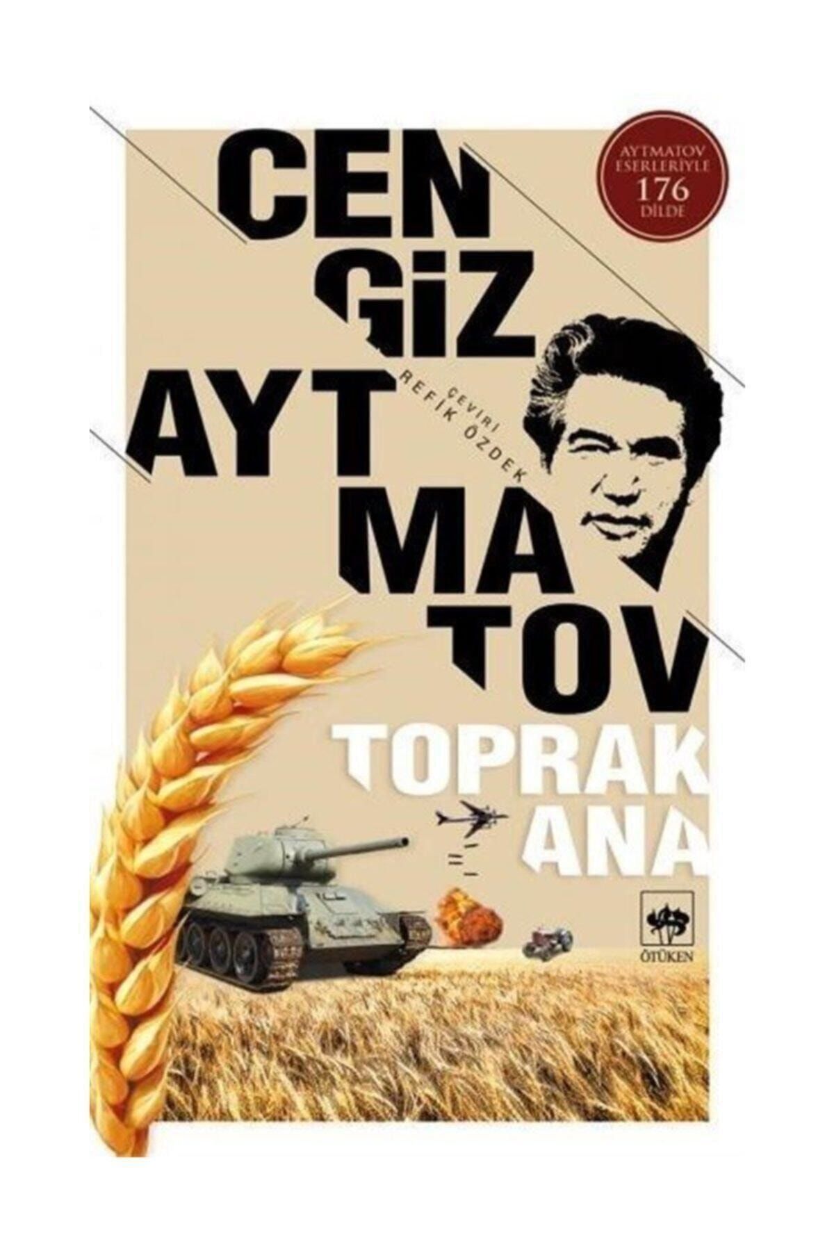 Ötüken Neşriyat Toprak Ana - Cengiz Aytmatov
