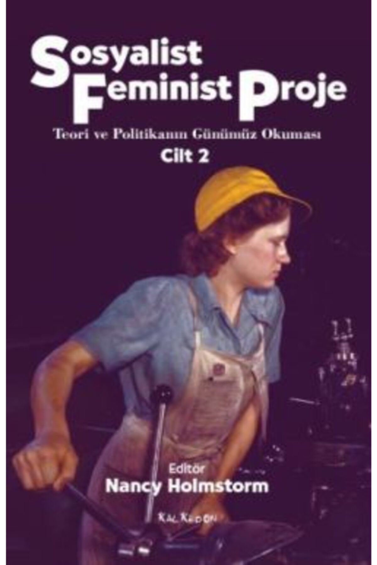 Kalkedon Yayıncılık Sosyalist Feminist Proje Cilt: 2