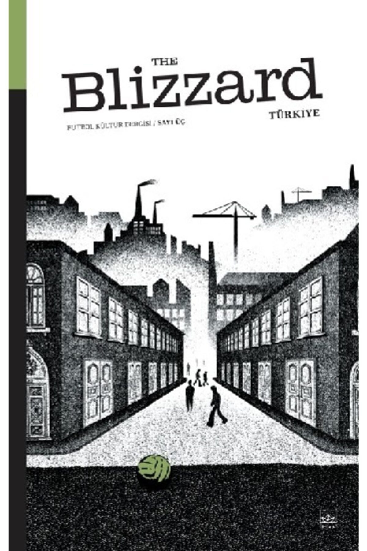 köksal kitabevi Blizzard Futbol Kültür Dergisi Sayı: 3