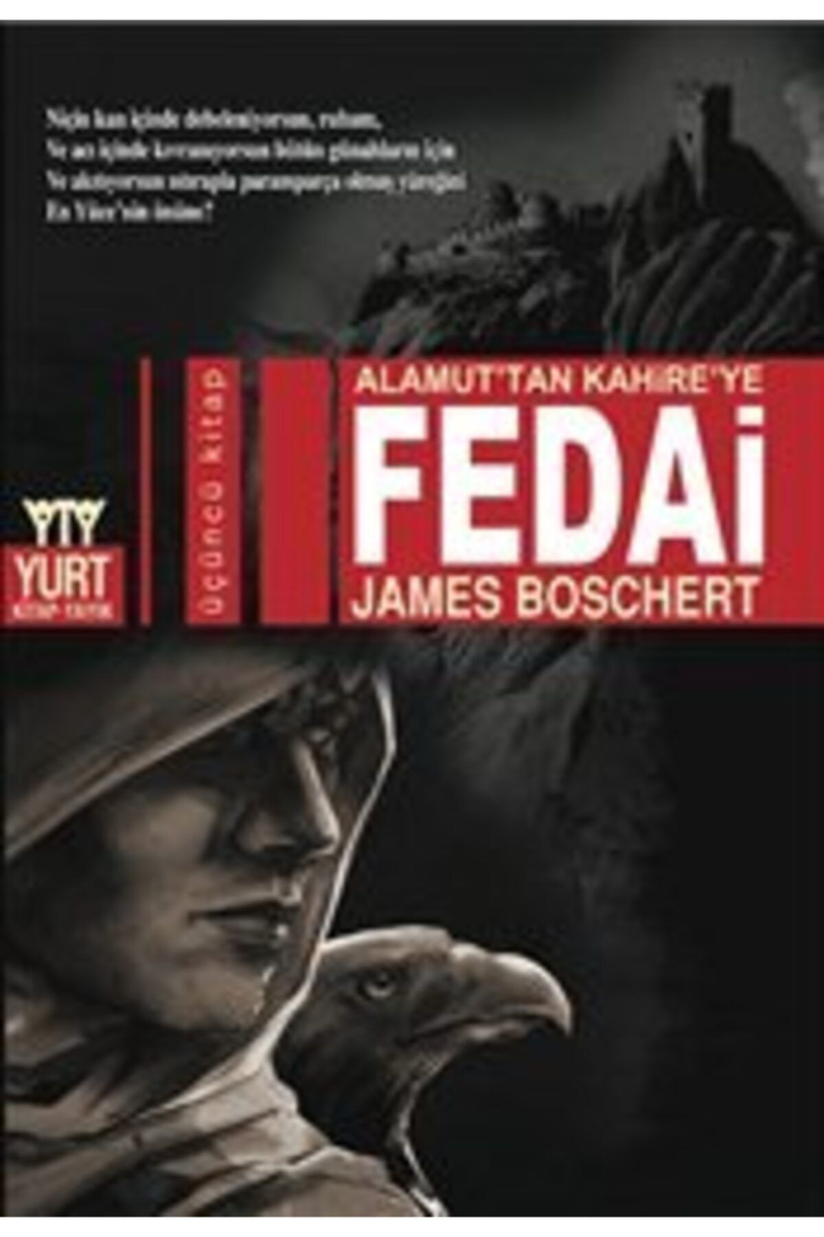 Yurt Kitap Yayın Alamut’tan Kahire’ye Fedai