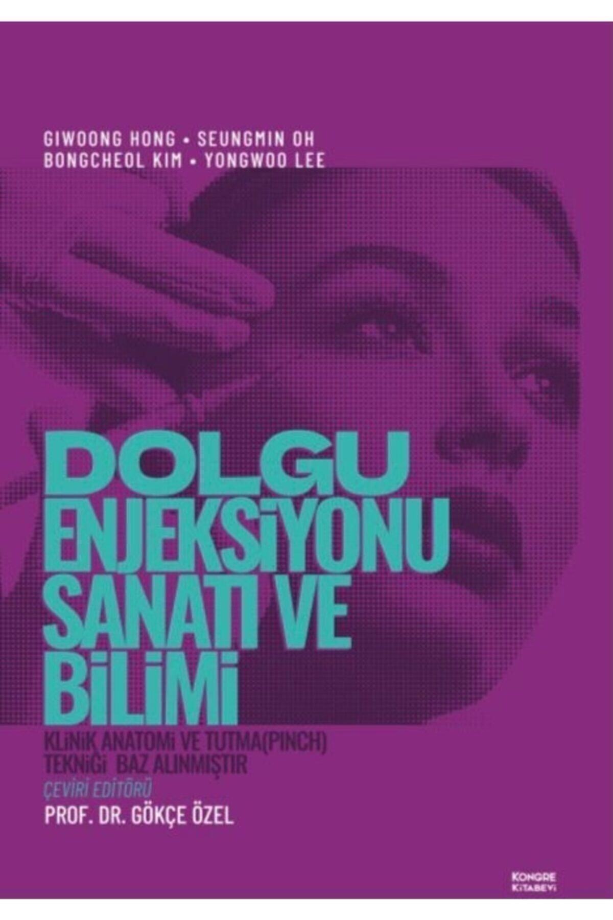 Kongre Kitabevi Dolgu Enjeksiyonu Sanatı Ve Bilimi