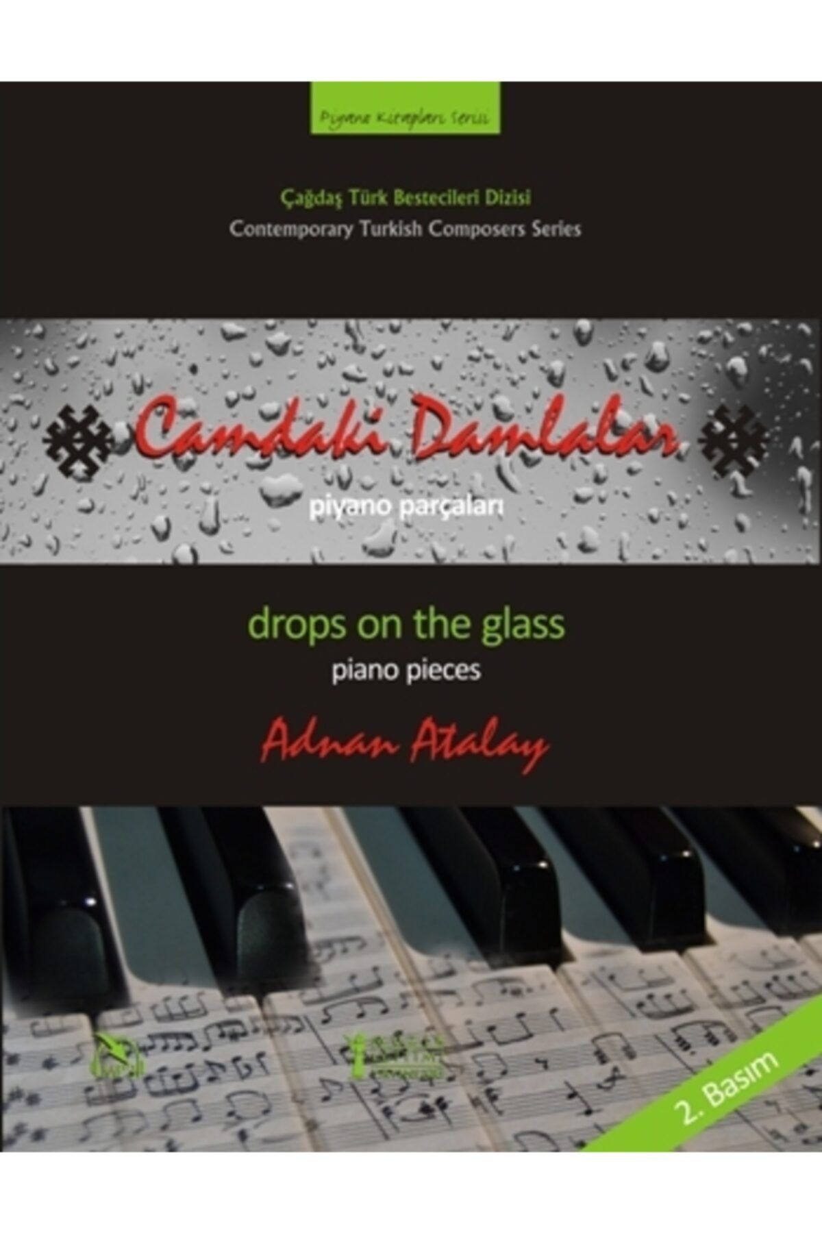 Müzik Eğitimi Yayınları Camdaki Damlalar - Piyano Parçaları