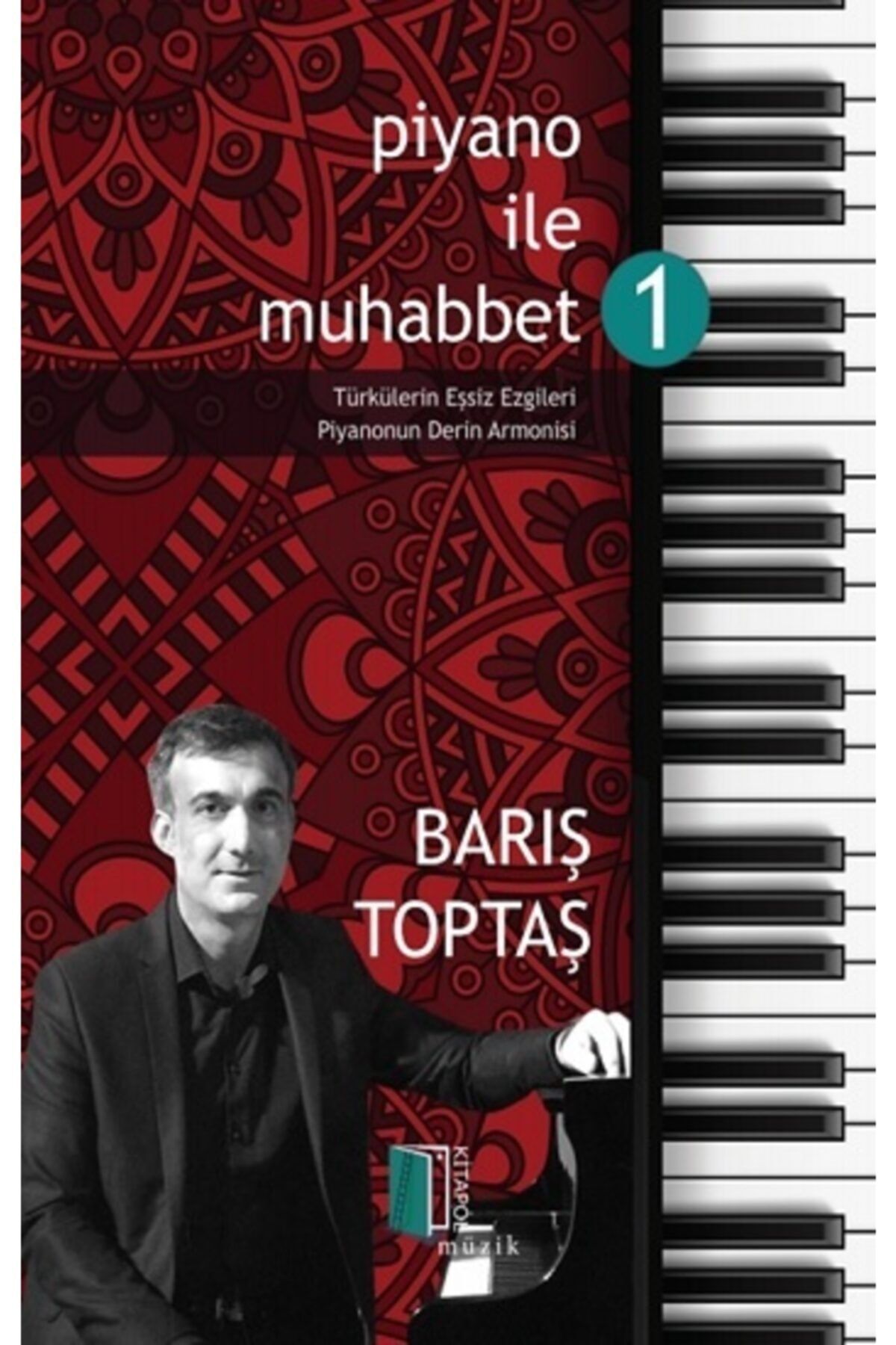 Kitapol Yayınları Piyano Ile Muhabbet