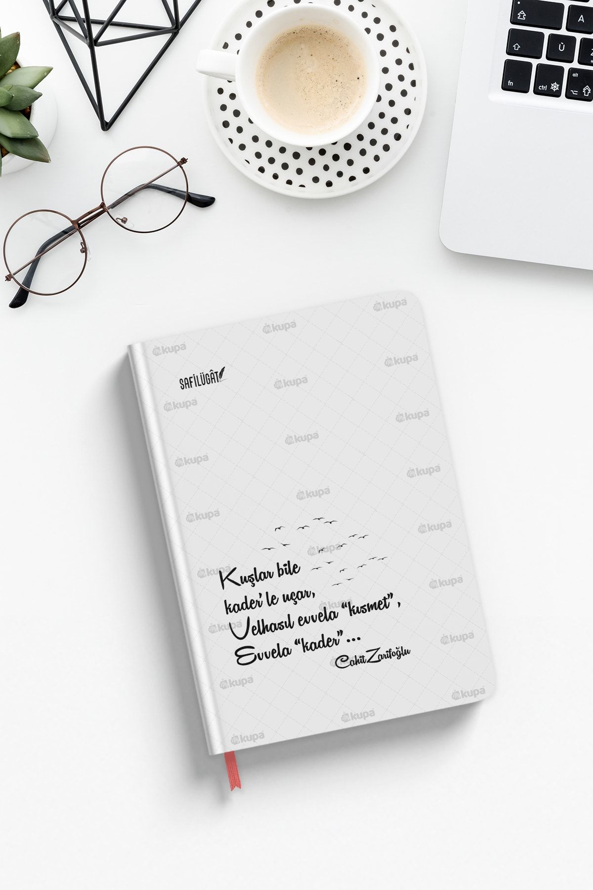 Mykupa Kuşlar Bile Kaderle Uçar Baskılı Beyaz Defter Ajanda