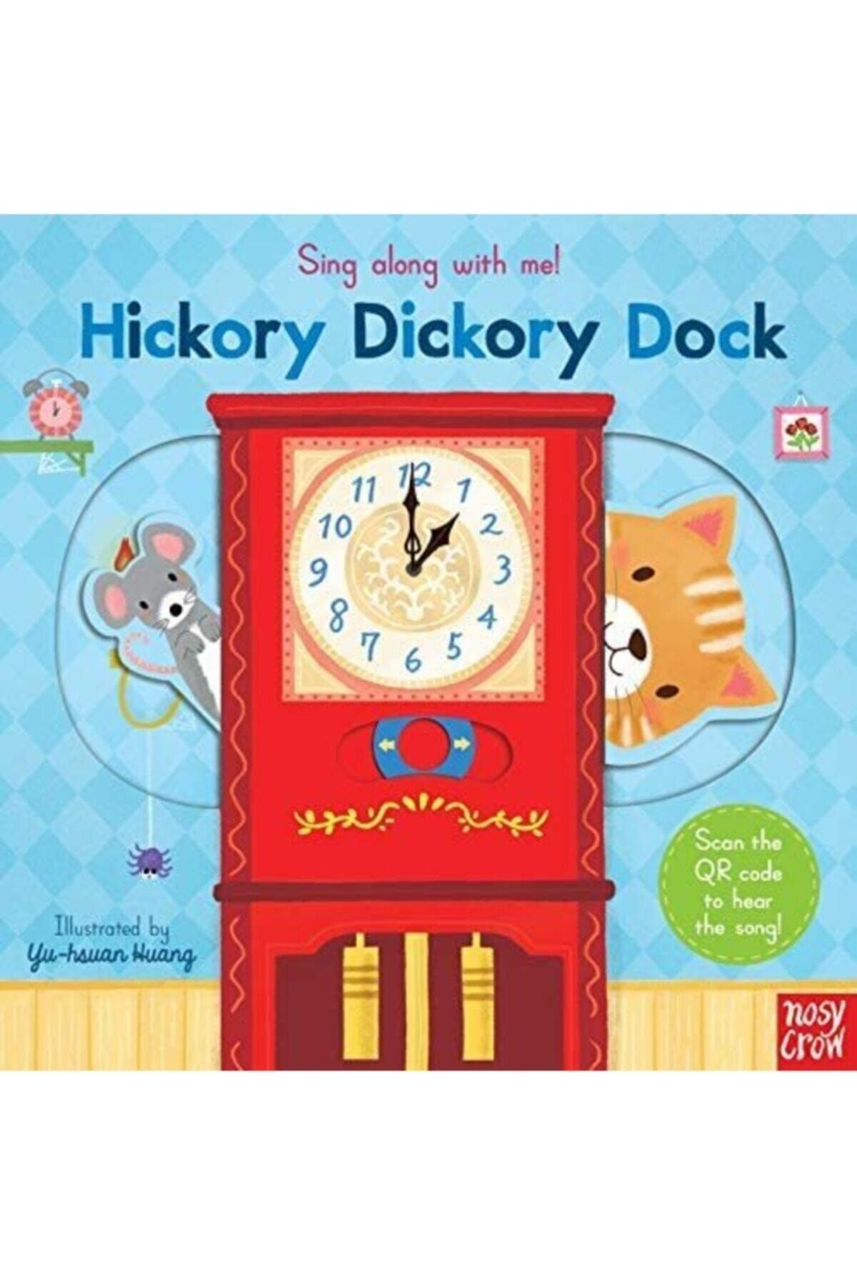 Nosy Crow Sing Along With Me!hickory Dickory Dock