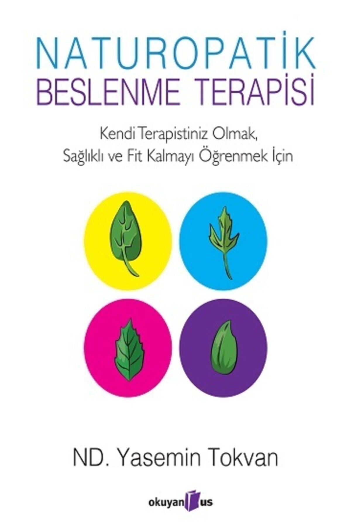 Okuyan Us Yayınları Naturopatik Beslenme Terapisi