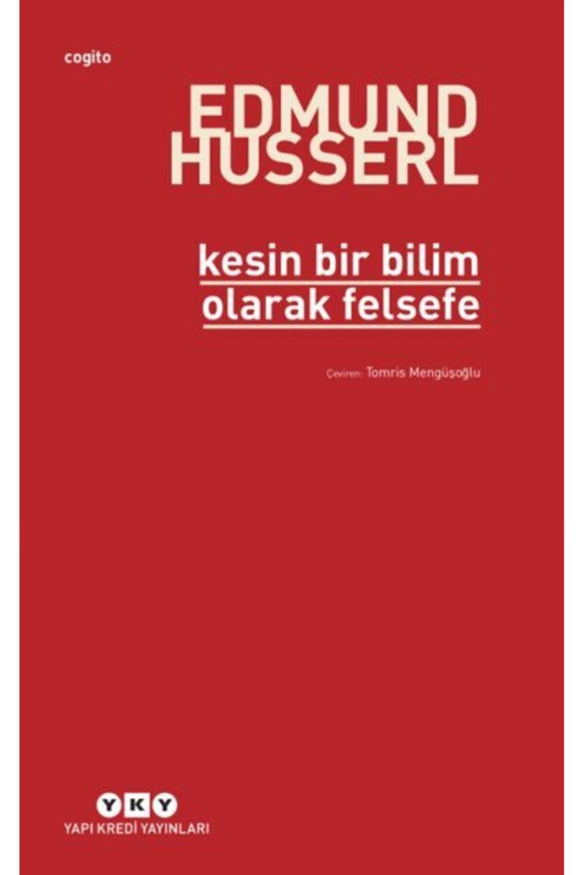 Yapı Kredi Yayınları Kesin Bir Bilim Olarak Felsefe