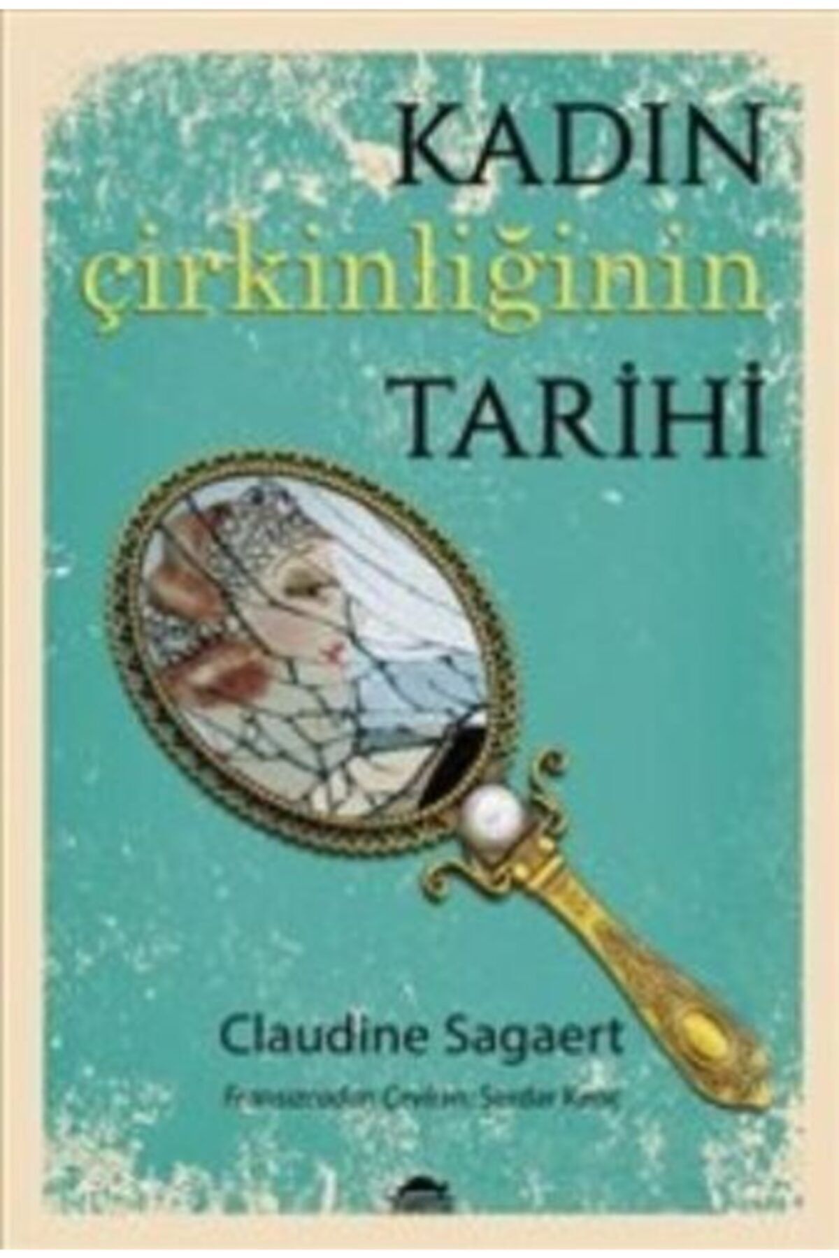 Maya Kitap Kadın Çirkinliğinin Tarihi