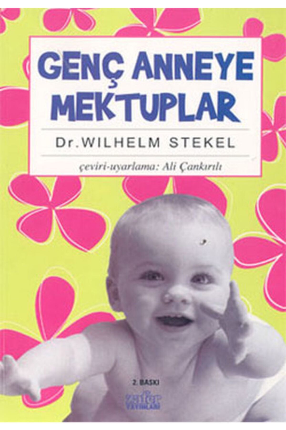 Zafer Yayınları Genç Anneye Mektuplar