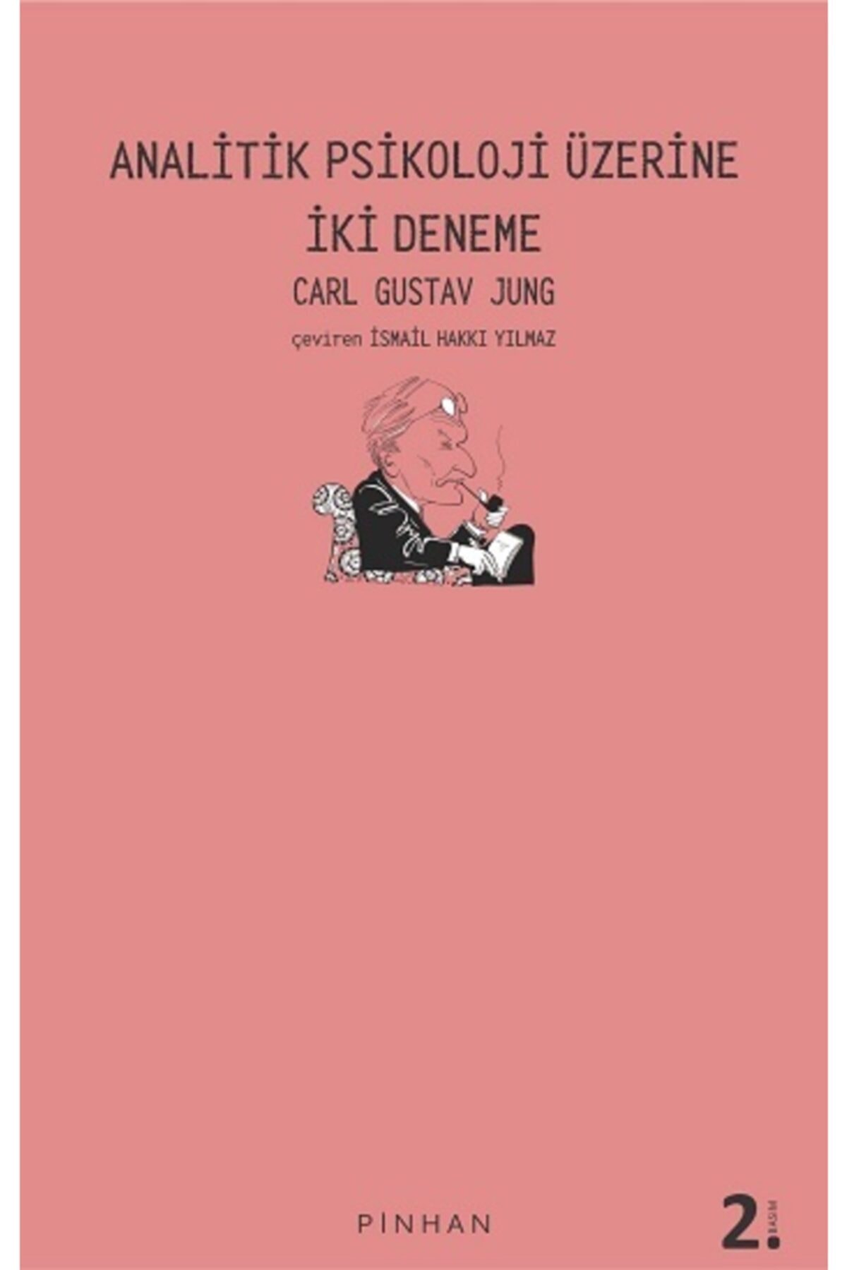 Pinhan Yayıncılık Analitik Psikoloji Üzerine Iki Deneme - Carl Gustav Jung