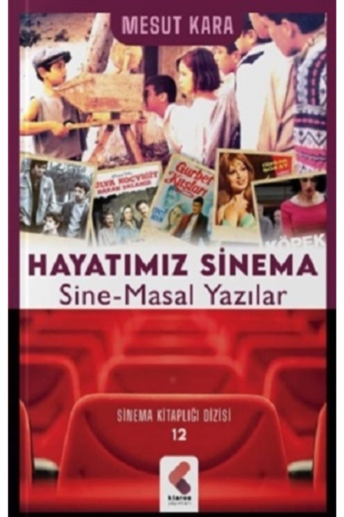 Klaros Yayınları Hayatımız Sinema Mesut Kara