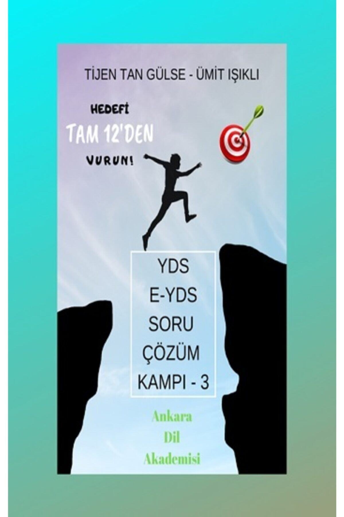 Ankara Dil Akademisi Yds / E-yds Soru Çözüm Kampı Kitabı - 3