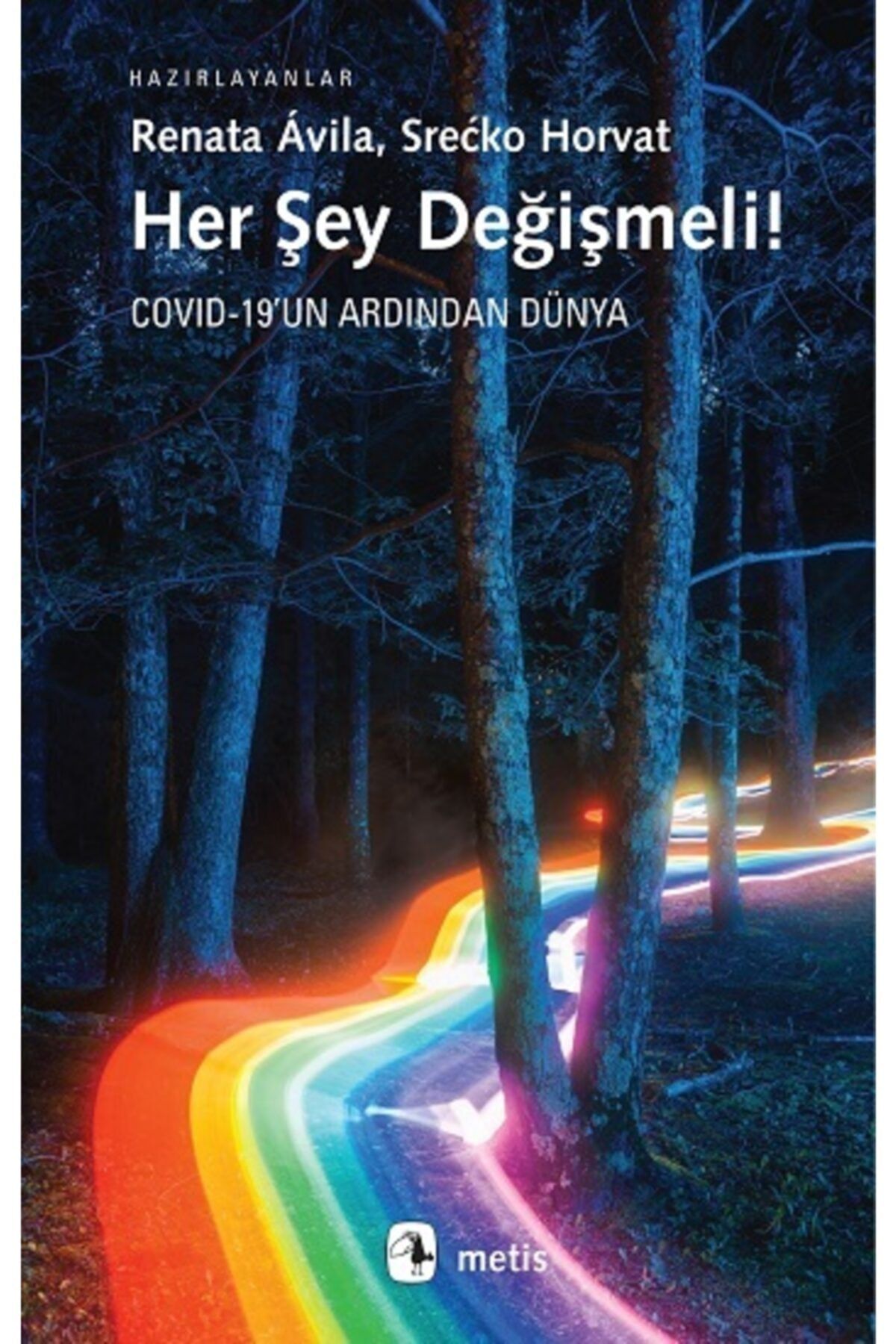 Metis Yayınları Her Şey Değişmeli