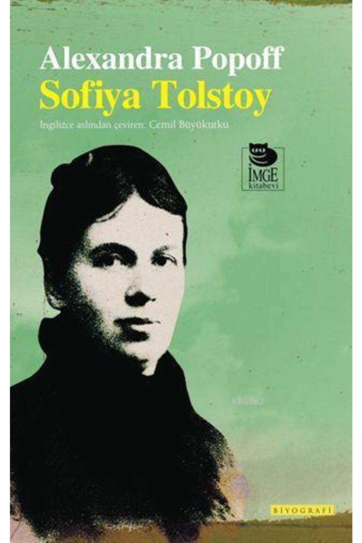 İmge Kitabevi Yayınları Sofiya Tolstoy Alexandra Popoff