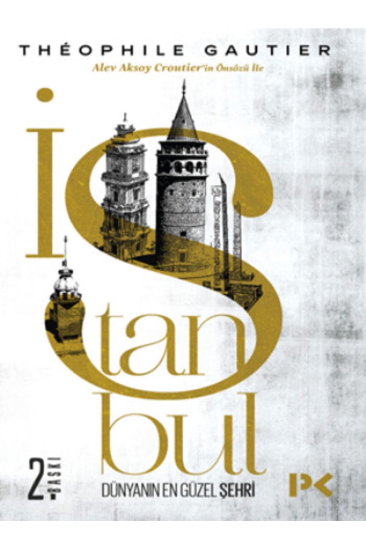 köksal kitabevi İstanbul Dünyanın En Güzel Şehri