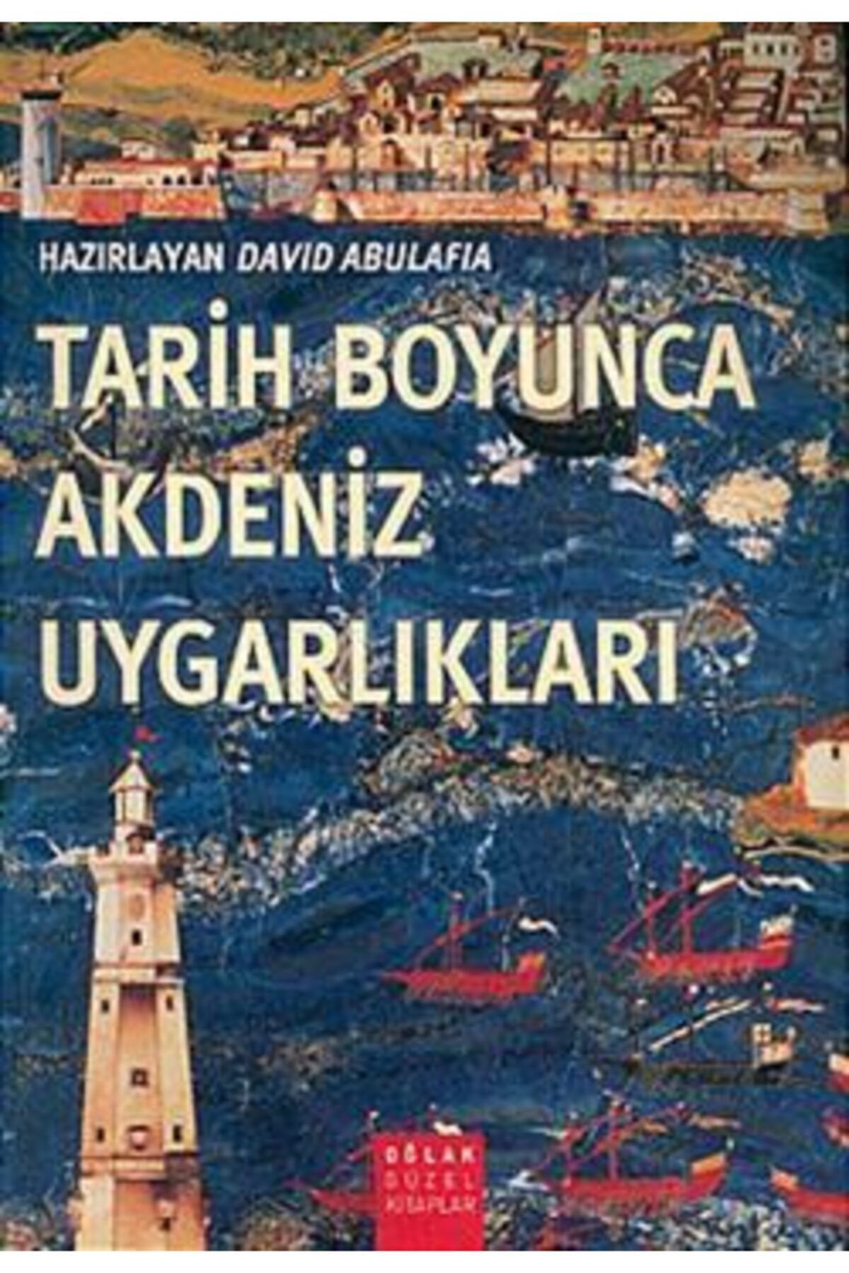 Oğlak Yayıncılık Tarih Boyunca Akdeniz Uygarlıkları