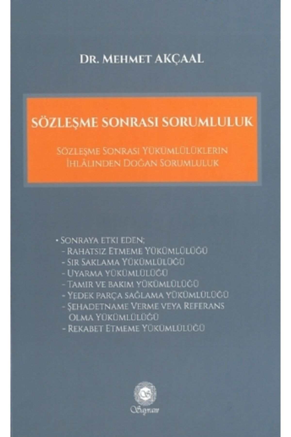 Sayram Yayınları Sözleşme Sonrası Sorumluluk