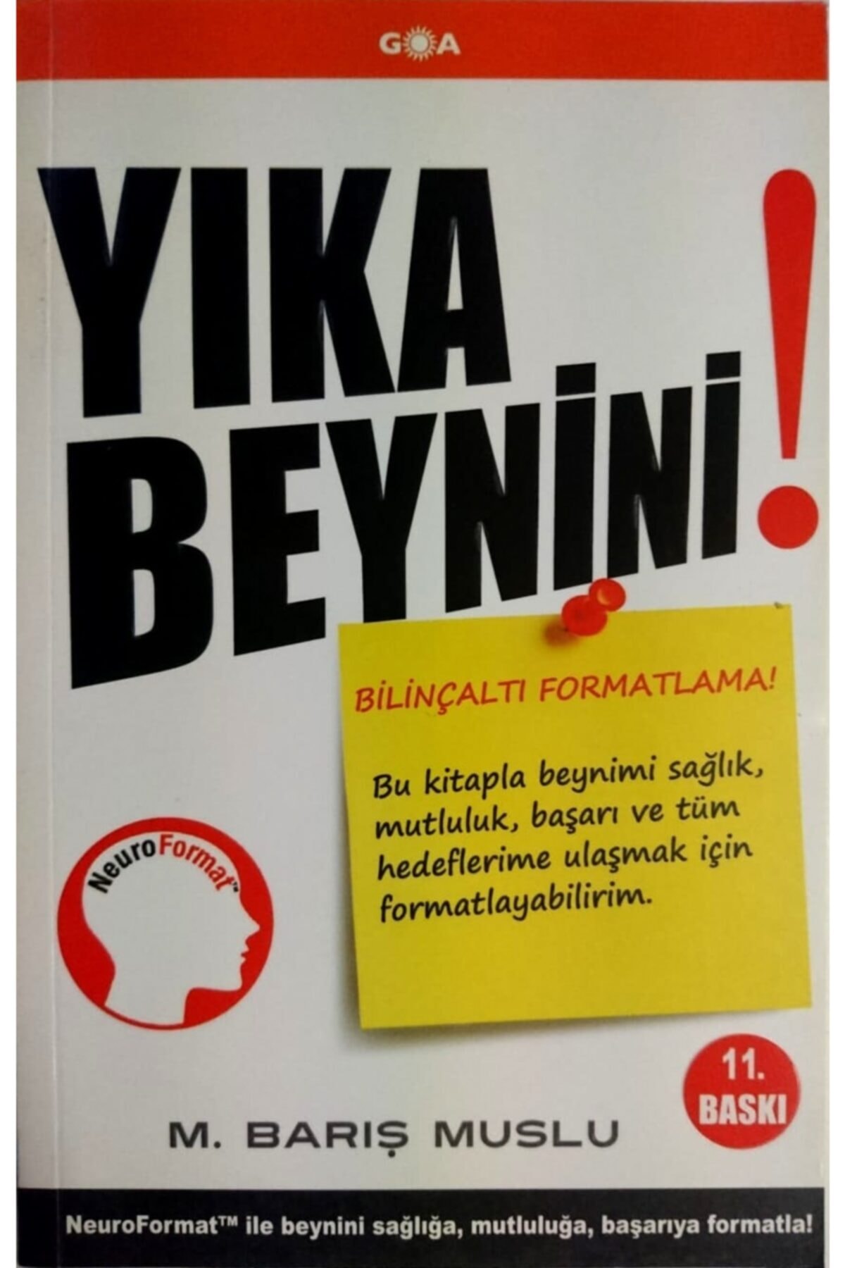 GOA Yıka Beynini! Bilinçaltını Formatla! - M. Barış Muslu