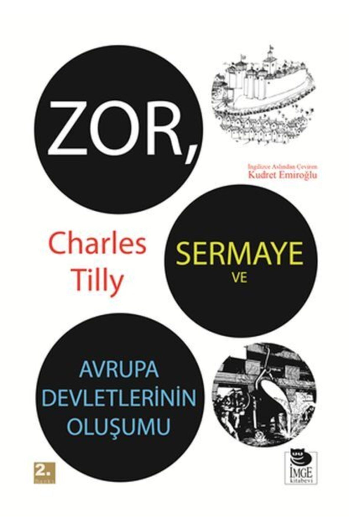 İmge Kitabevi Yayınları Zor, Sermaye Ve Avrupa Devletlerinin Oluşumu