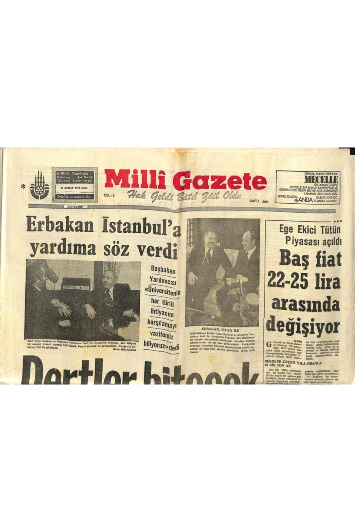 Gökçe Koleksiyon Milli Gazete Gazetesi 12 Şubat 1974 Erbakan Istanbul'a Yardıma Söz Verdi Ege Tütün Piyasası Açıldı
