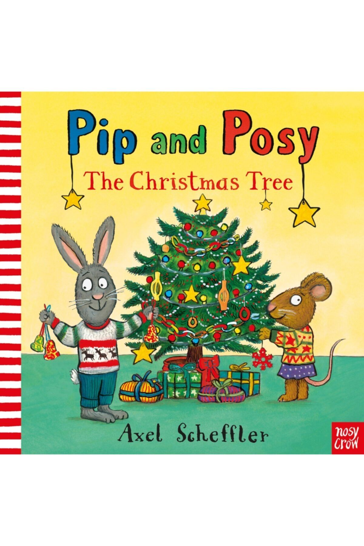 Nosy Crow Pip And Posy The Christmas Tree
