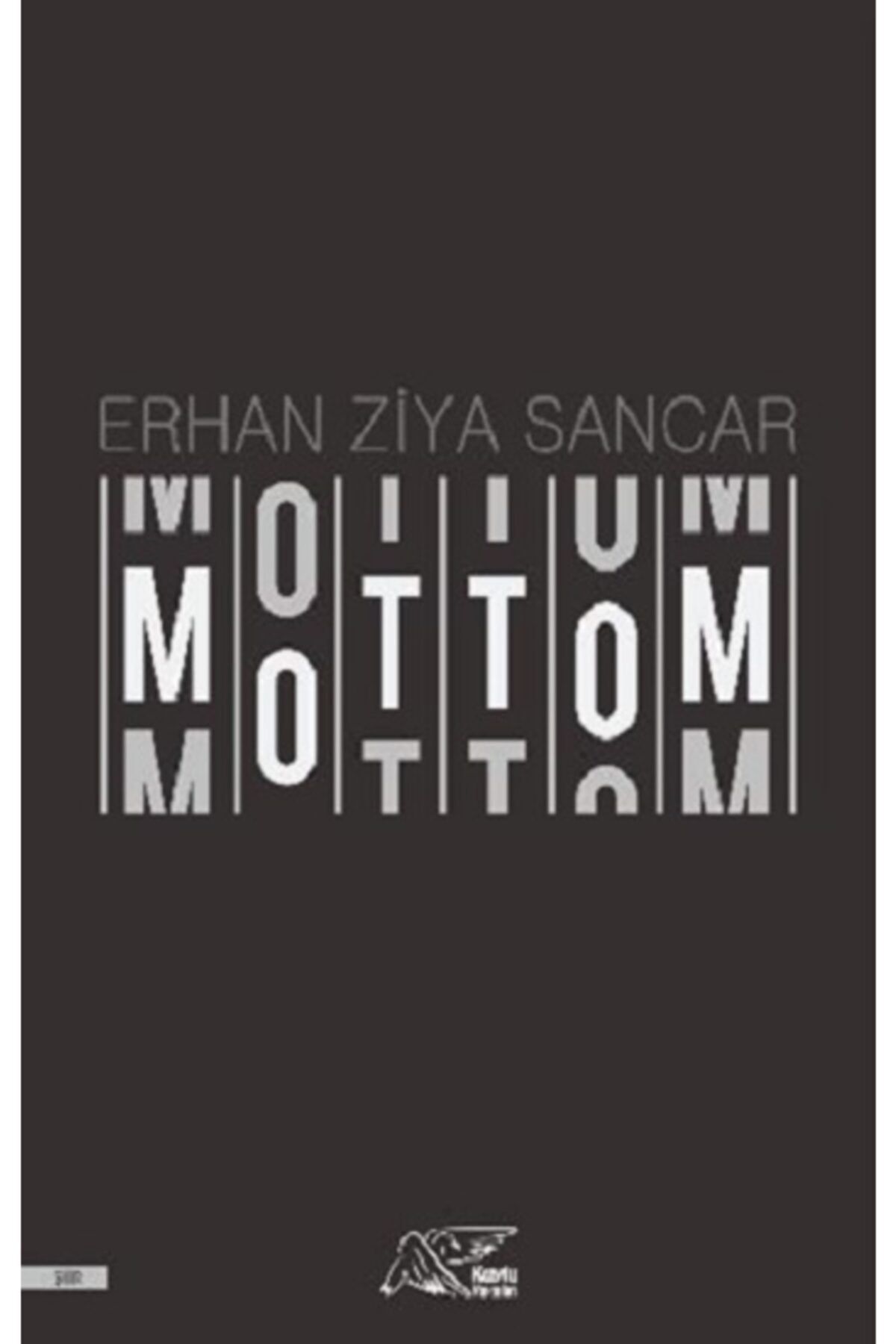 Kuytu Yayınları Mottom