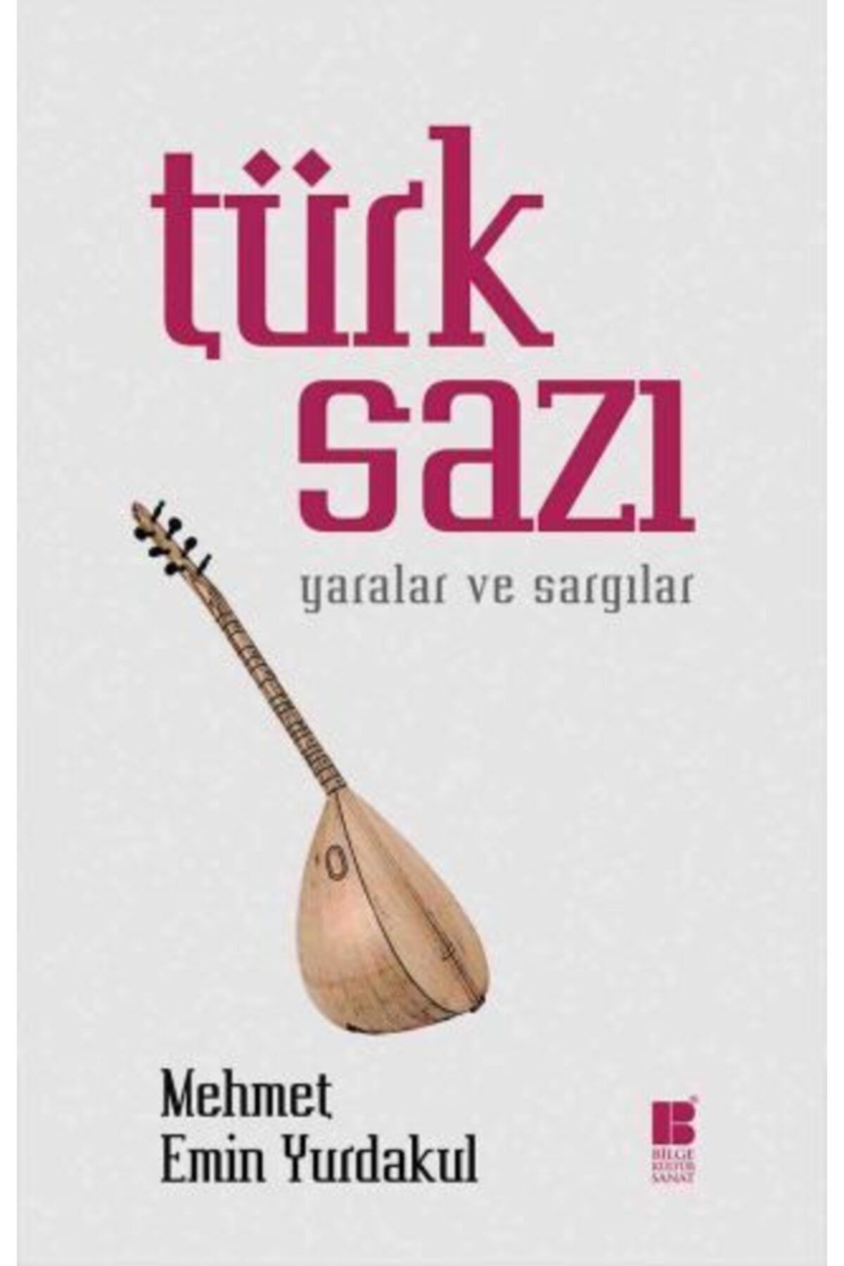 Bilge Kültür Sanat Türk Sazı