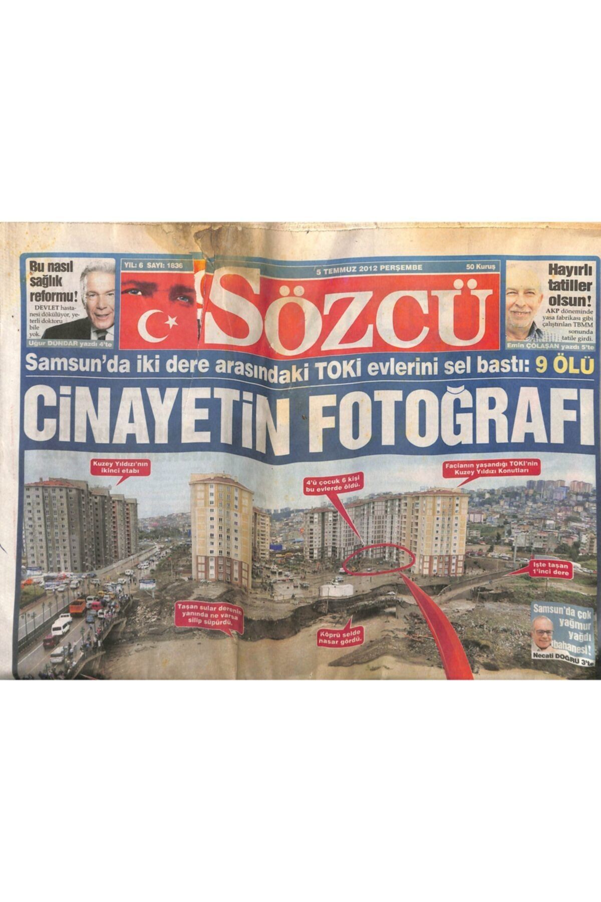 Gökçe Koleksiyon Sözcü Gazetesi 5 Temmuz 2012 - Devlet , Uludere'de Ölenlerin Ailelerini Maaşa Bağladı